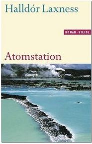 Atomstation, ein Buch des isländischen Nobelpreisträgers Halldor Laxness