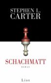 „Schachmatt“ von Stephen L. Carter